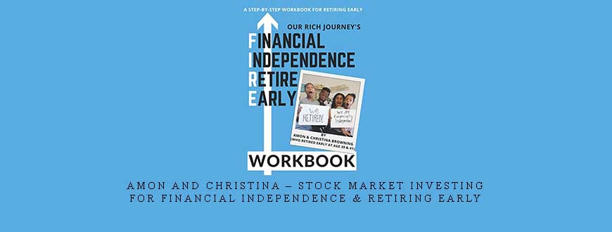 Amon and Christina – Stock Market Investing for Financial Independence & Retiring Early