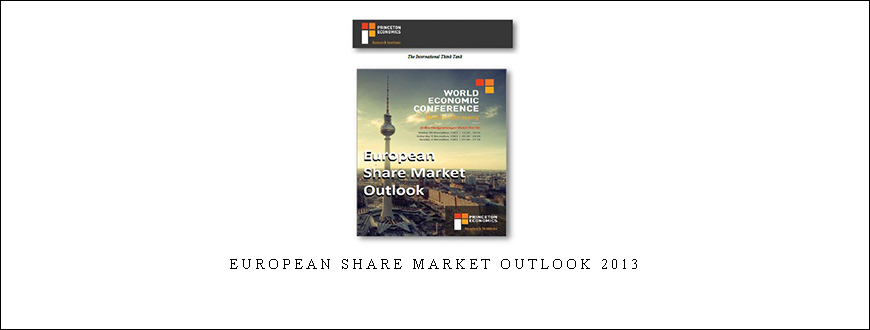 Armstrongeconomics – European Share Market Outlook 2013