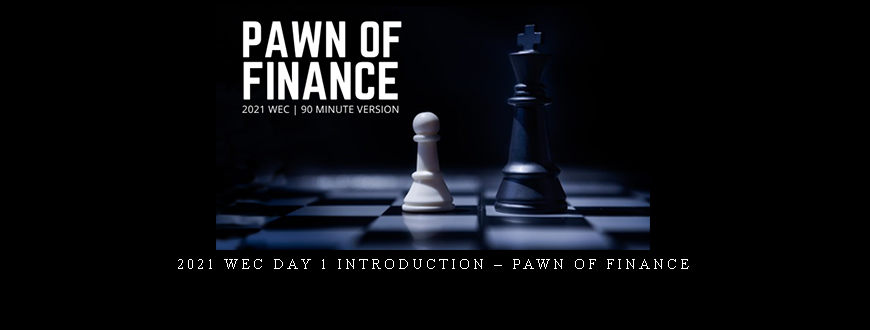 Armstrongeconomics – 2021 WEC Day 1 Introduction – Pawn of Finance