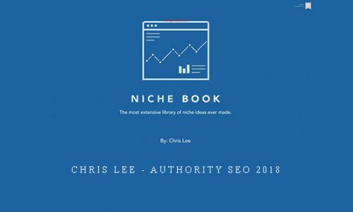 Chris Lee – Authority Seo 2018 |
