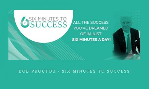 Bob Proctor – Six Minutes To Success |