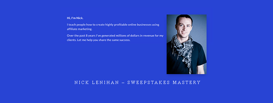 Nick Lenihan – Sweepstakes Mastery