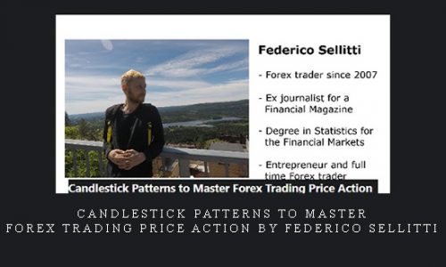 Candlestick Patterns to Master Forex Trading Price Action by Federico Sellitti |