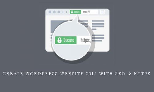 Create WordPress Website 2018 with SEO & HTTPS |