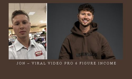 Jon – Viral Video Pro 6 Figure Income |