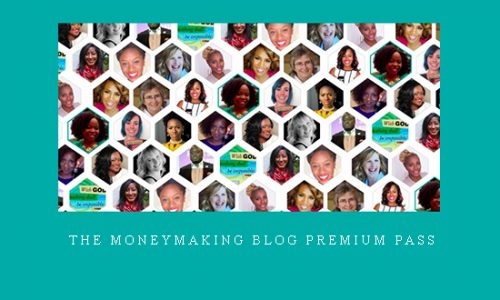 The MoneyMaking Blog Premium Pass |