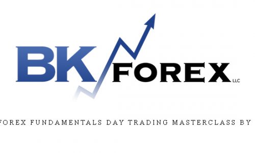 Master Forex Fundamentals Day Trading Masterclass by BKForex |