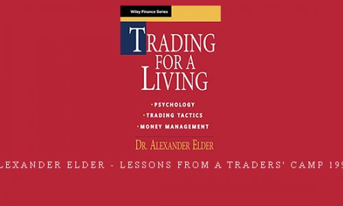 Alexander Elder – Lessons From a Traders’ Camp 1999 |