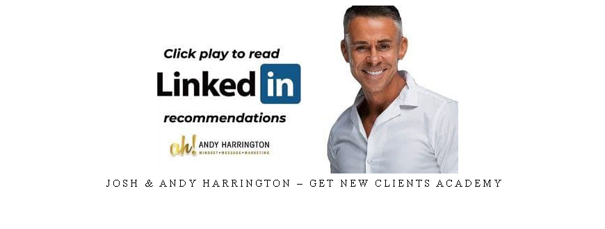 Josh & Andy Harrington – Get New Clients Academy