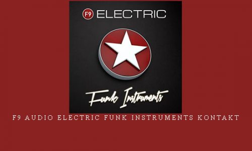 F9 Audio Electric Funk Instruments KONTAKT |