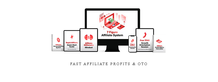 Fast Affiliate Profits & Oto