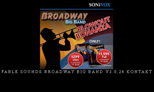 Fable Sounds Broadway Big Band v2.0.24 KONTAKT |