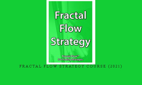 Fractal Flow Strategy Course (2021) |