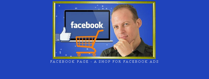 Facebook Page – A Shop For Facebook Ads