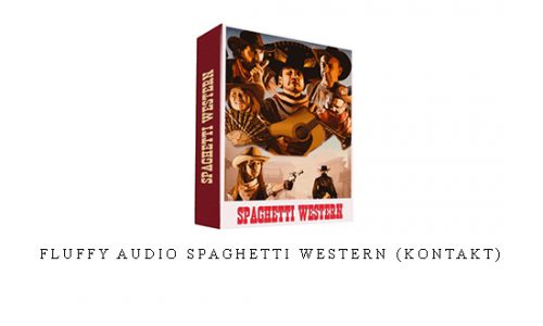 Fluffy Audio Spaghetti Western (KONTAKT) |