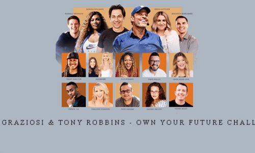 Dean Graziosi & Tony Robbins – Own Your Future Challenge |