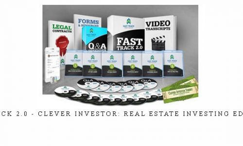 Fast Track 2.0 – Clever Investor: Real Estate Investing Education |