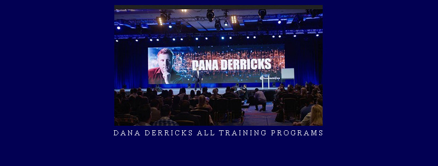 Dana Derricks All Training Programs