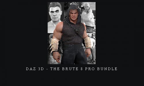 Daz 3D – The Brute 8 Pro Bundle |