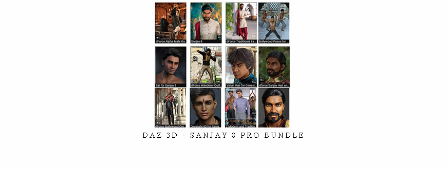 Daz 3D – Sanjay 8 Pro Bundle