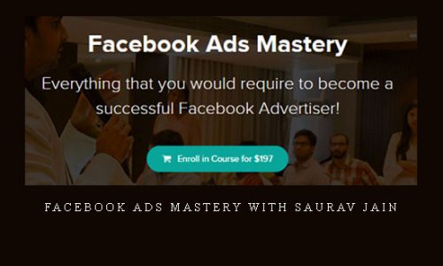 Facebook Ads Mastery with Saurav Jain |