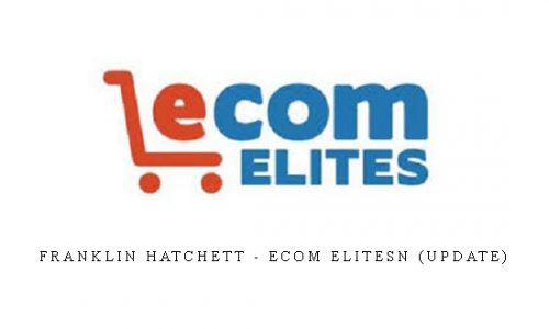 Franklin Hatchett – eCom Elitesn (Update) |