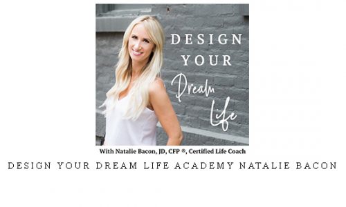 Design Your Dream Life Academy Natalie Bacon |