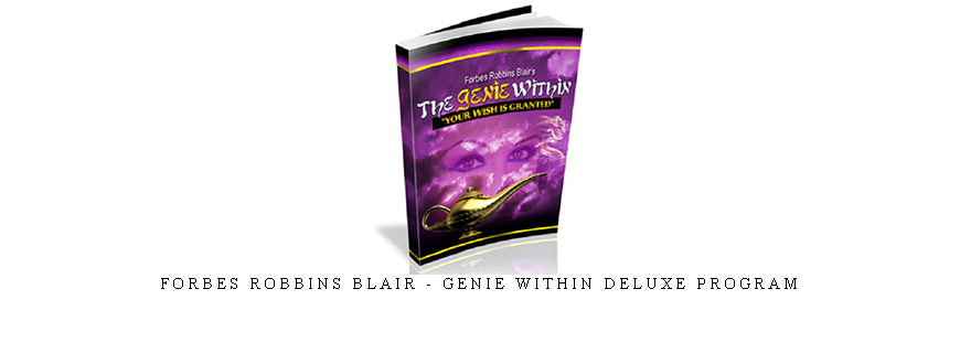 Forbes Robbins Blair – Genie Within DELUXE Program