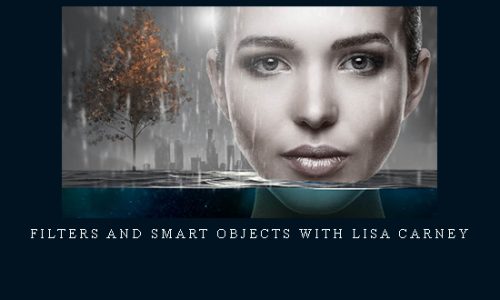 Filters and Smart Objects with Lisa Carney |