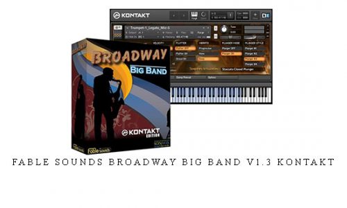 Fable Sounds Broadway Big Band v1.3 KONTAKT |