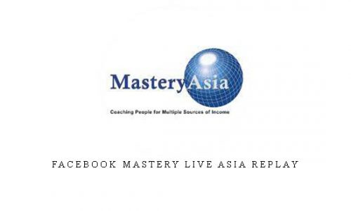 Facebook Mastery Live Asia Replay |