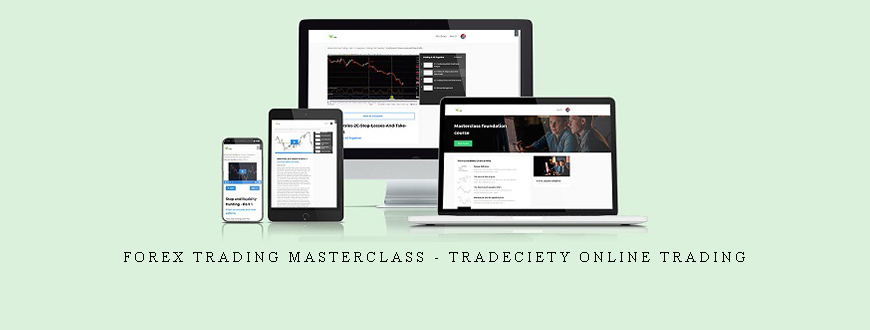 Forex Trading MasterClass – Tradeciety Online Trading