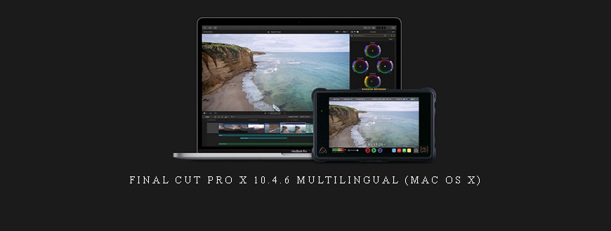 Final Cut Pro X 10.4.6 Multilingual (Mac OS X)