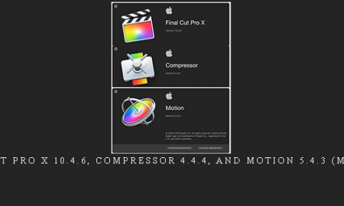 Final Cut Pro X 10.4.6, Compressor 4.4.4, and Motion 5.4.3 (Mac OS X) |