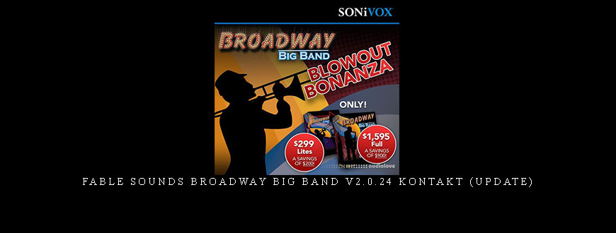 Fable Sounds Broadway Big Band v2.0.24 KONTAKT (UPDATE)