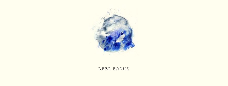 Deep Focus