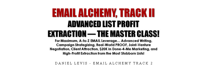Daniel Levis – Email Alchemy Track 2