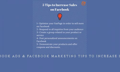 Facebook Ads & Facebook Marketing Tips To Increase Sales |