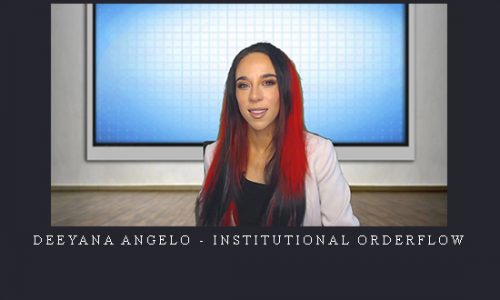 Deeyana Angelo – Institutional OrderFlow |