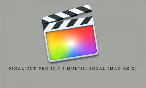 Final Cut Pro 10.5.3 Multilingual (Mac OS X) |