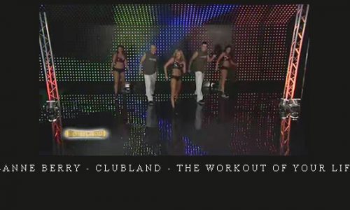 Deanne Berry – Clubland – The Workout Of Your Life! |