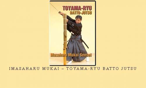 IMASAHARU MUKAI – TOYAMA-RYU BATTO JUTSU | Weight 0.300g