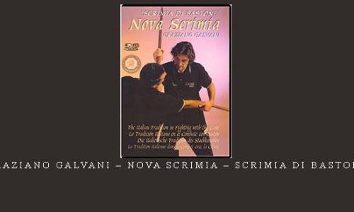 GRAZIANO GALVANI – NOVA SCRIMIA – SCRIMIA DI BASTONE |