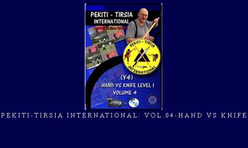 PEKITI-TIRSIA INTERNATIONAL: VOL.04-HAND VS KNIFE |