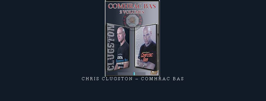 CHRIS CLUGSTON – COMHRAC BAS