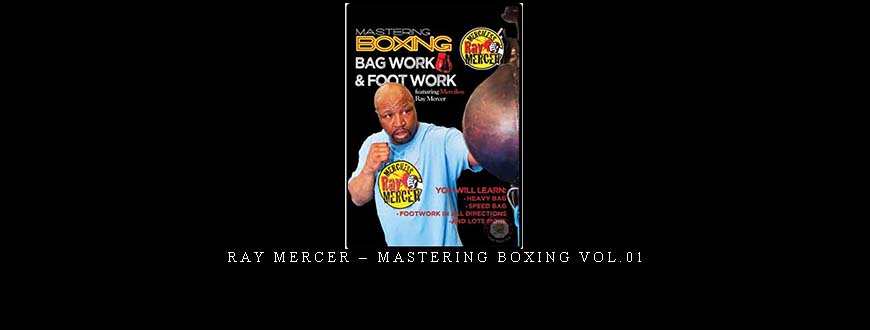 RAY MERCER – MASTERING BOXING VOL.01