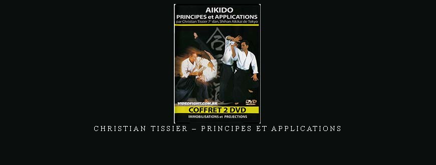 CHRISTIAN TISSIER – PRINCIPES ET APPLICATIONS