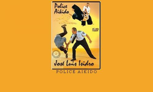 POLICE AIKIDO | Digital Download