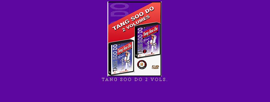 TANG SOO DO 2 VOLs.