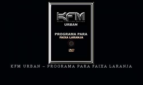 KFM URBAN – PROGRAMA PARA FAIXA LARANJA |